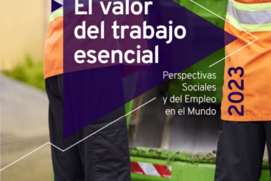 El Valor Del Trabajo Esencial. Perspectivas Sociales Y Del Empleo En El ...